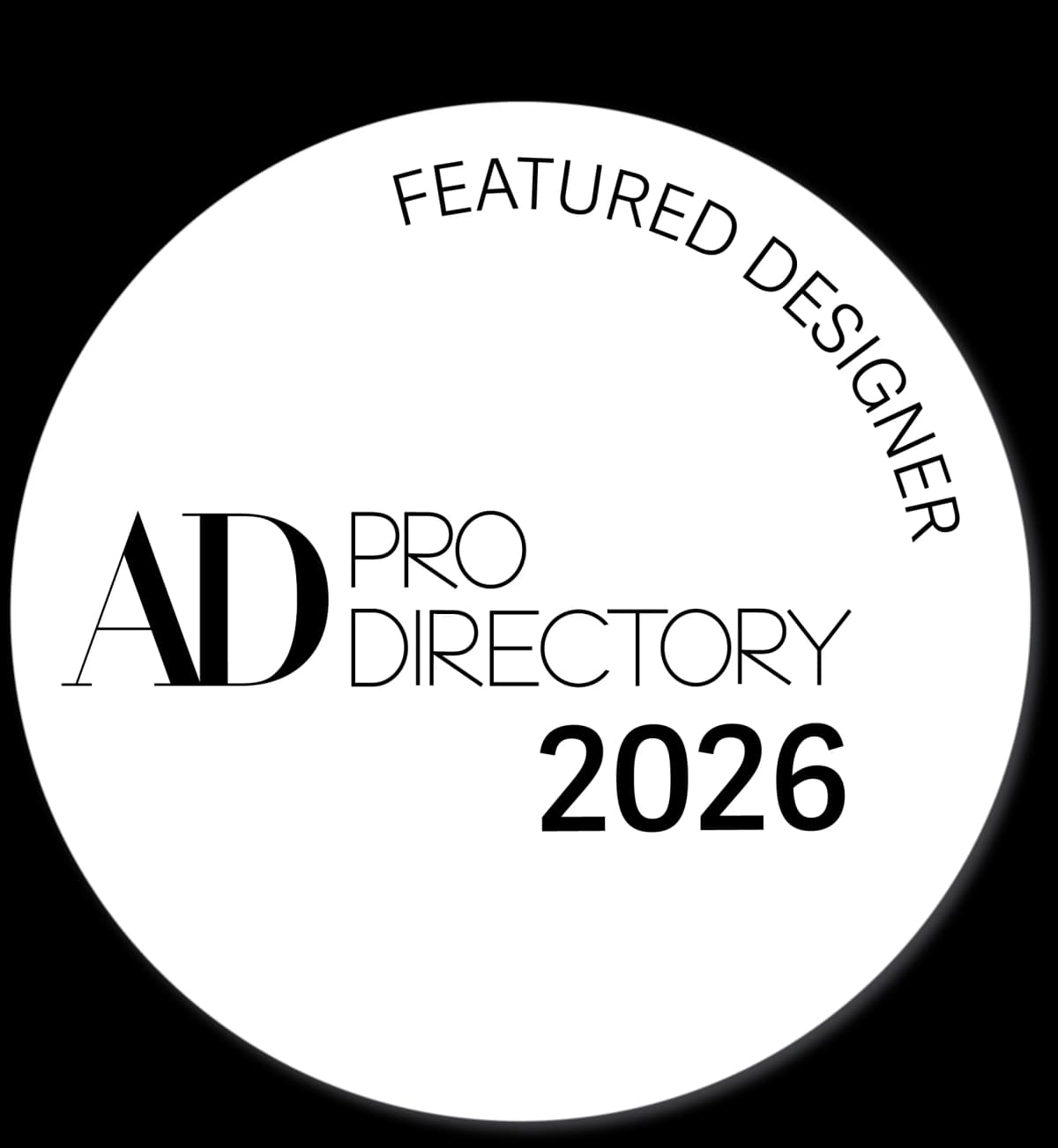 Architectural Digest PRO Directory 2026 Featured Designer circular white award badge recognition House Rupert interior design Santa Barbara and Montecito